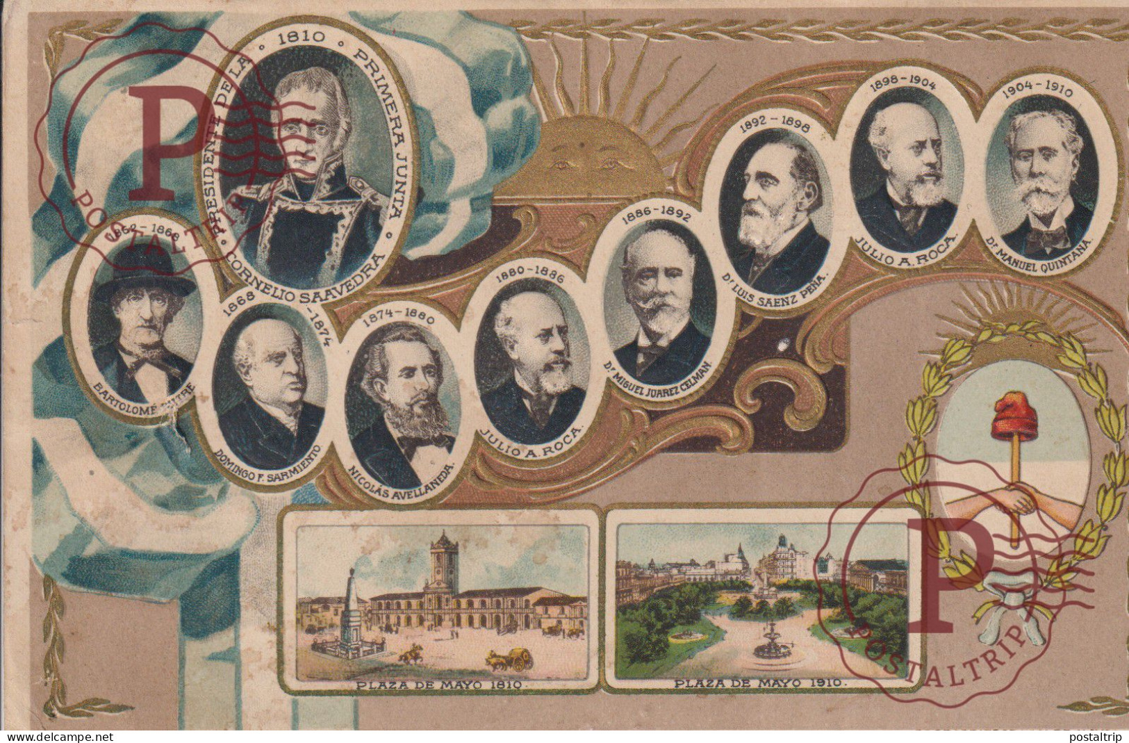 Centenario de la República Argentina 1810–1910 Presidentes desde Saavedra a Quintana. Plaza de Mayo. Patriotica. Relieve