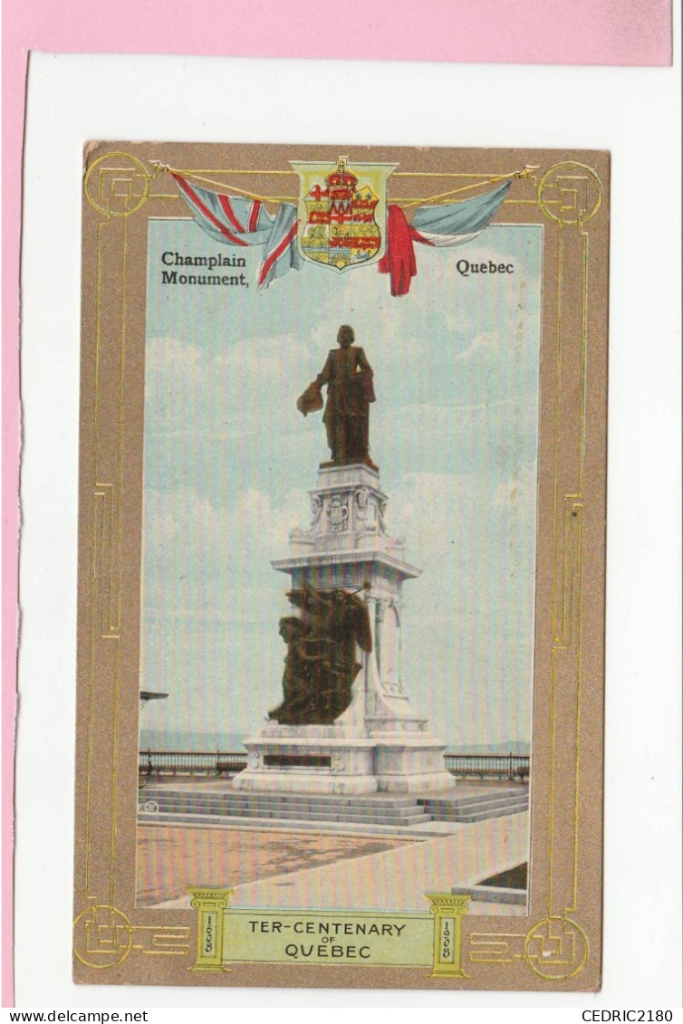 CHAMPLAIN MONUMENT QUEBEC TER CENTENARY OF QUEBEC