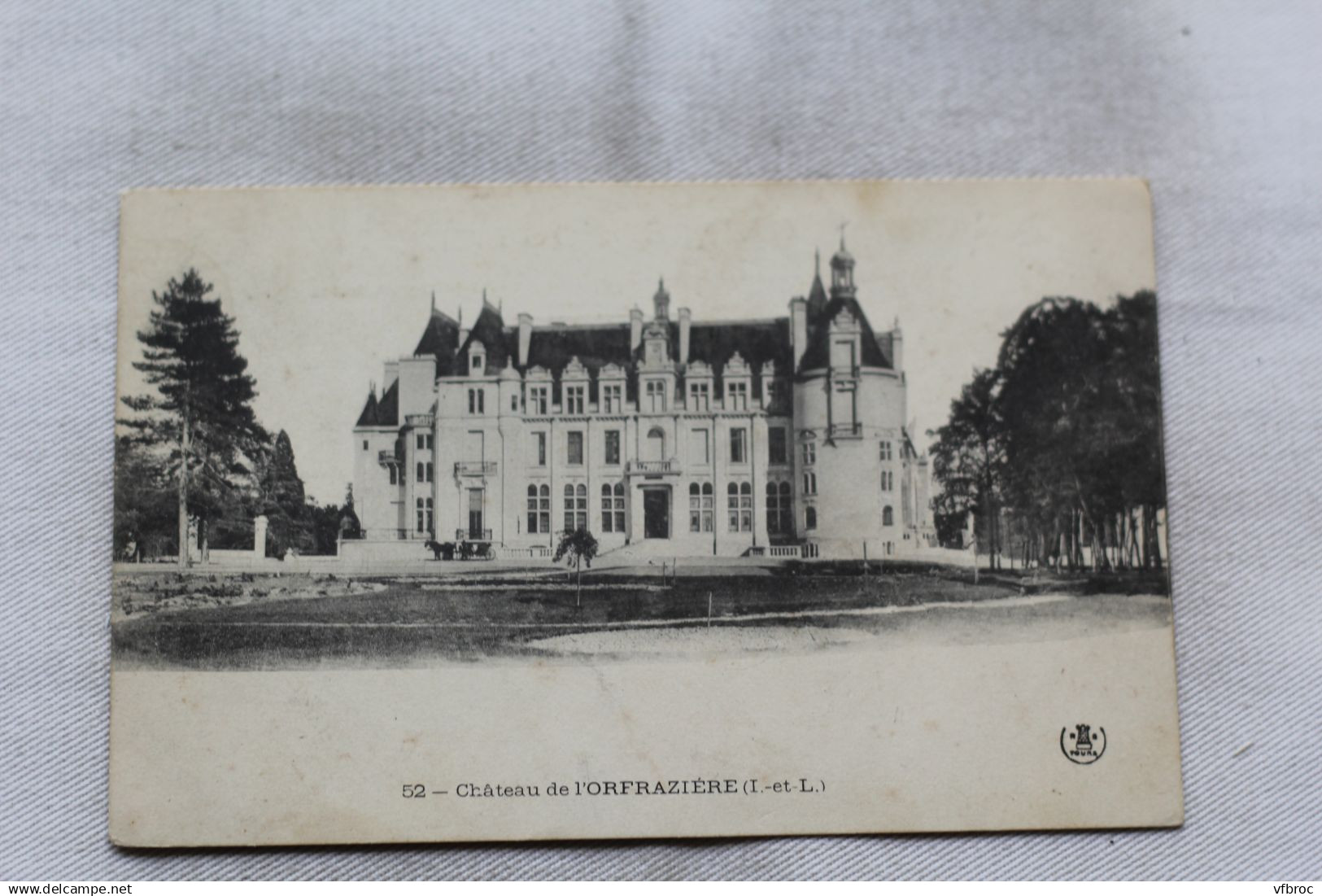 château de L'orfrazière, Indre et Loire 37