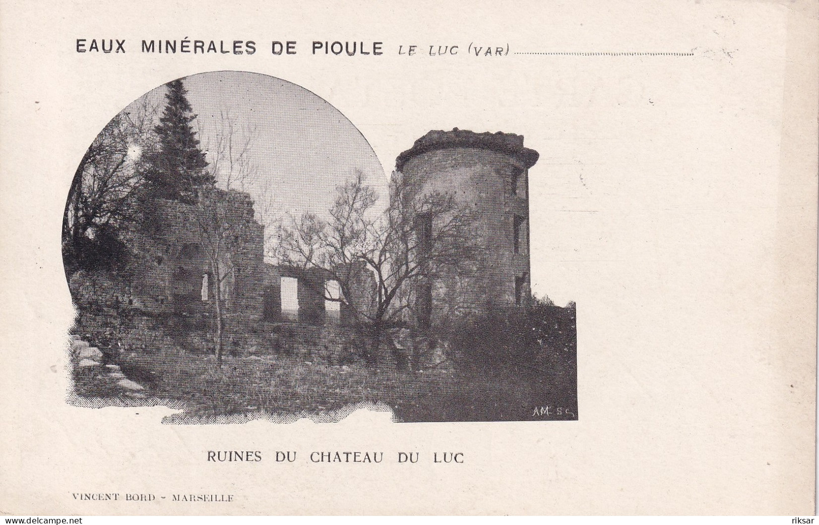 CHATEAU DU LUC(PUBLICITE EAUX DE PIOULE) LE LUC