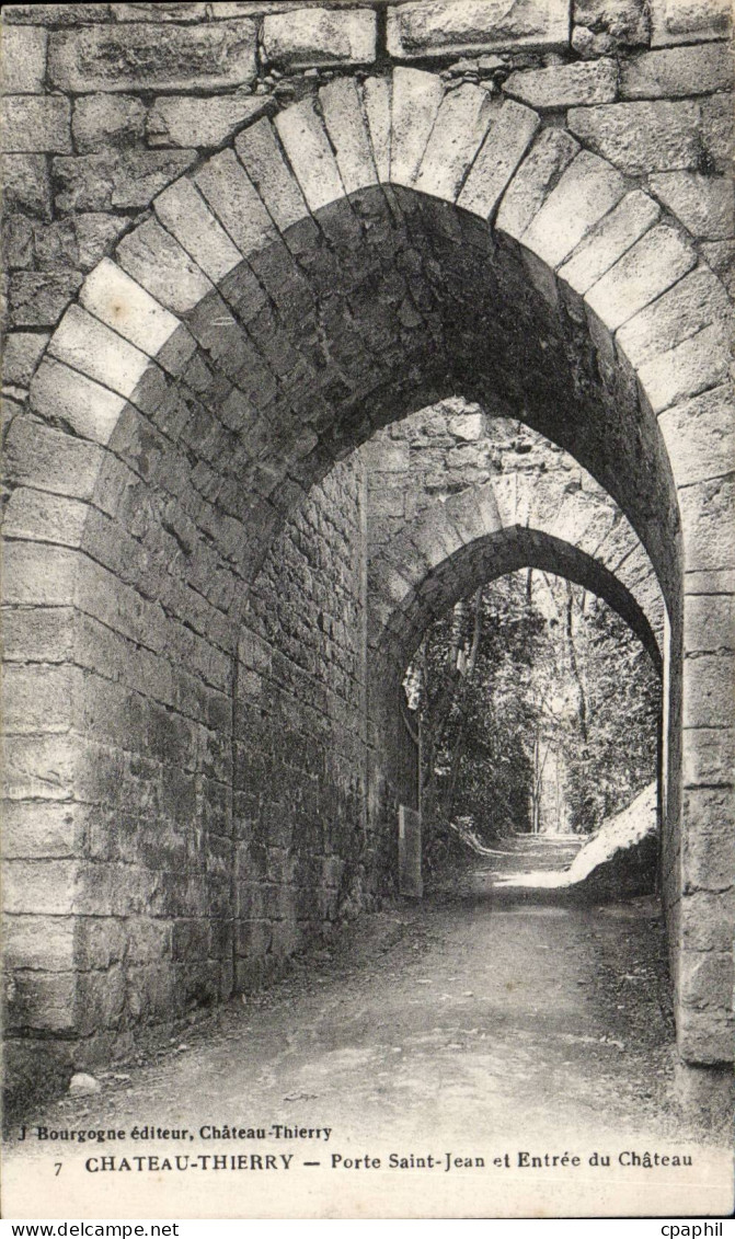 Chateau Thierry - Porte Saint Jean - L Entree du Chateau - CPA