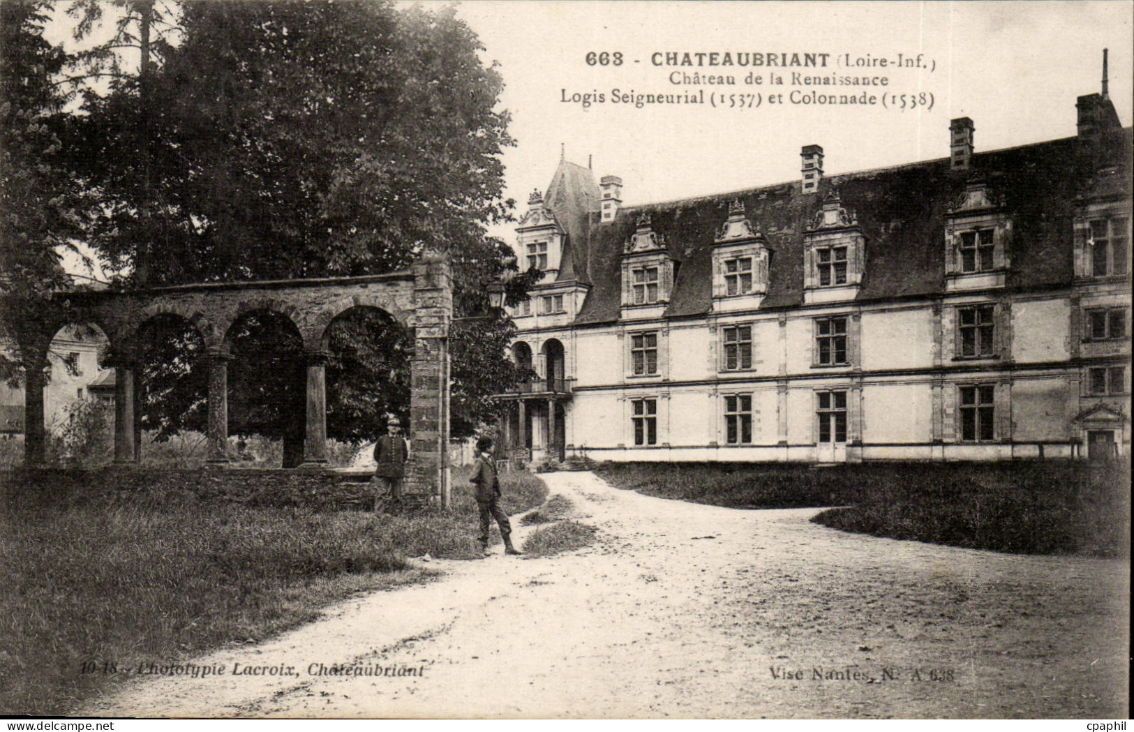 Chateaubriant CPA Chateau de la Renaissance Logis seigneurial (1537) et colonnade (1538)