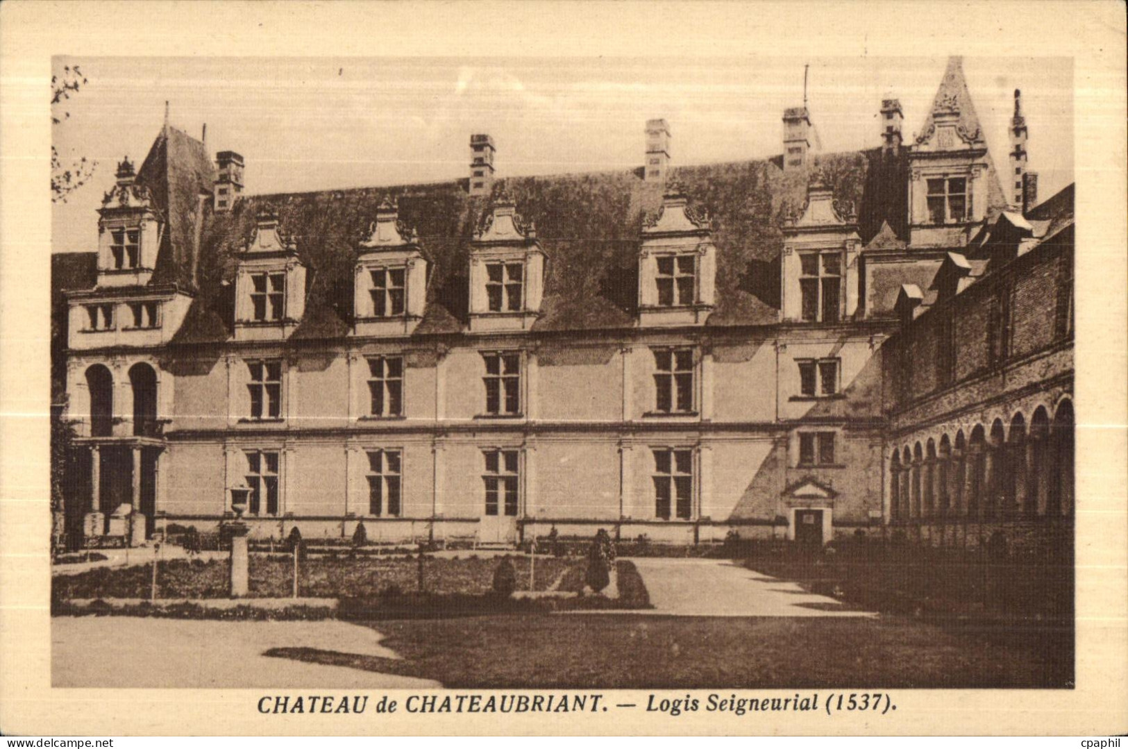 Chateaubriant - Le Chateau - Logis Seigneurial - CPA