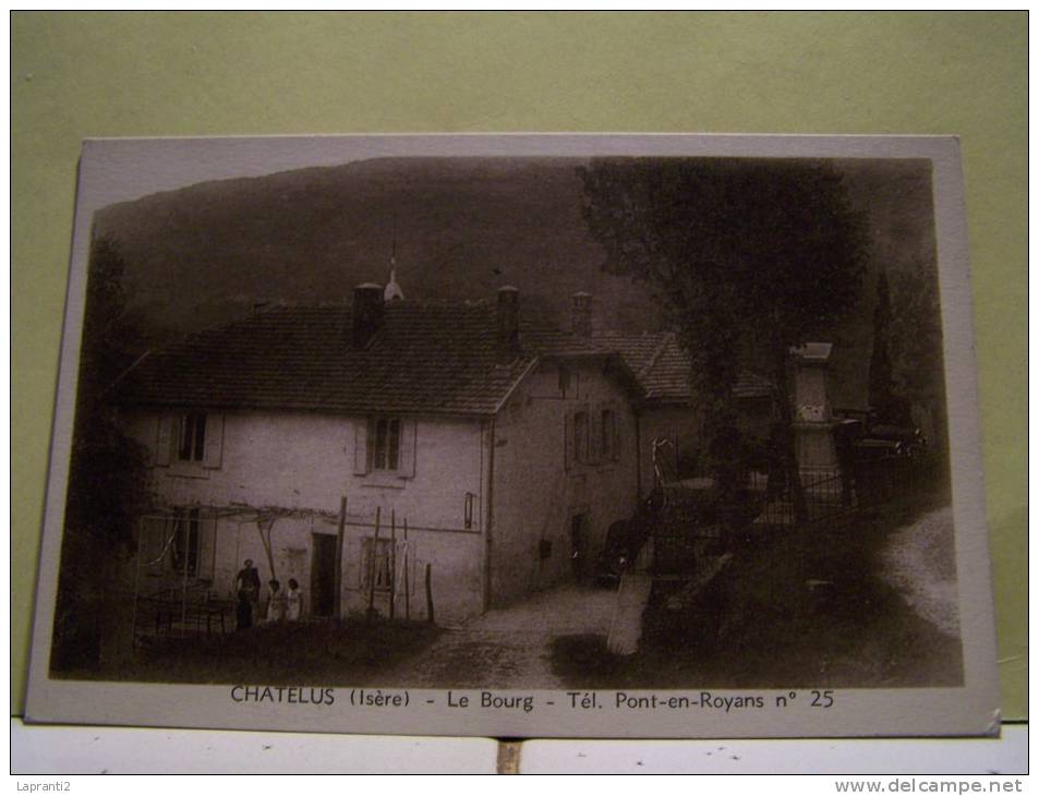 CHATELUS (ISERE)  LES MONUMENTS AUX MORTS. LE BOURG.