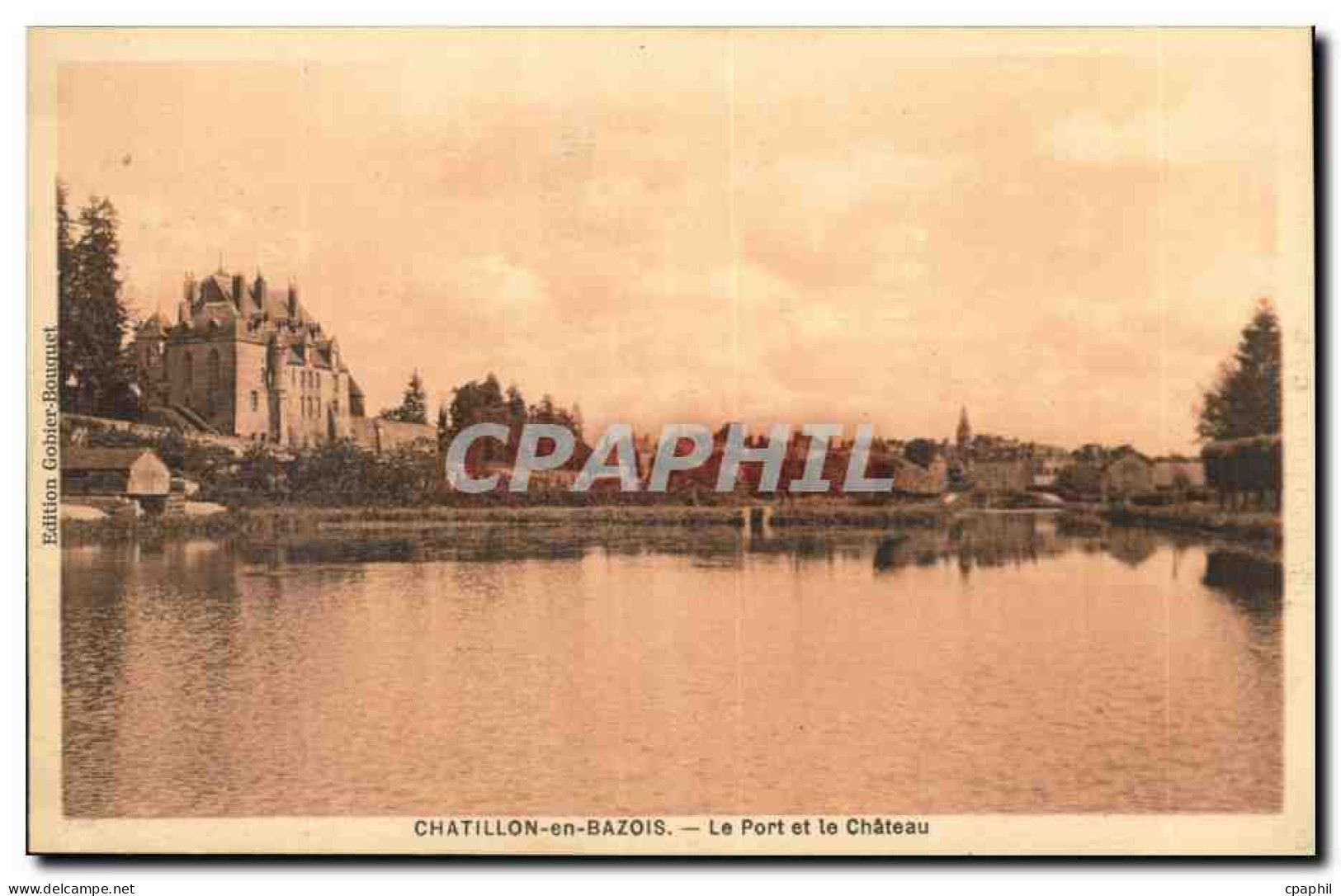 Chatillon en Bazois - Le Port et le Chateau - CPA