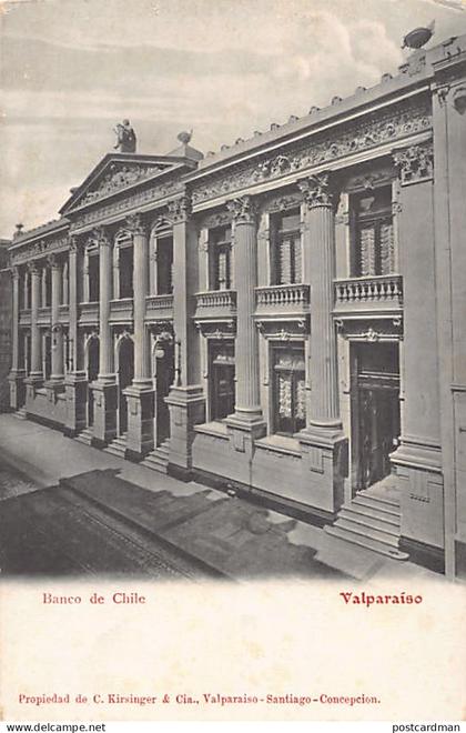 Chile - VALPARAISO - Banco de Chile - Ed. C. Kirsinger & Cia.