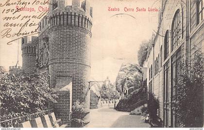 Chile - SANTIAGO - Teatro - Cerro Santa Lucia - Ed. desconocido