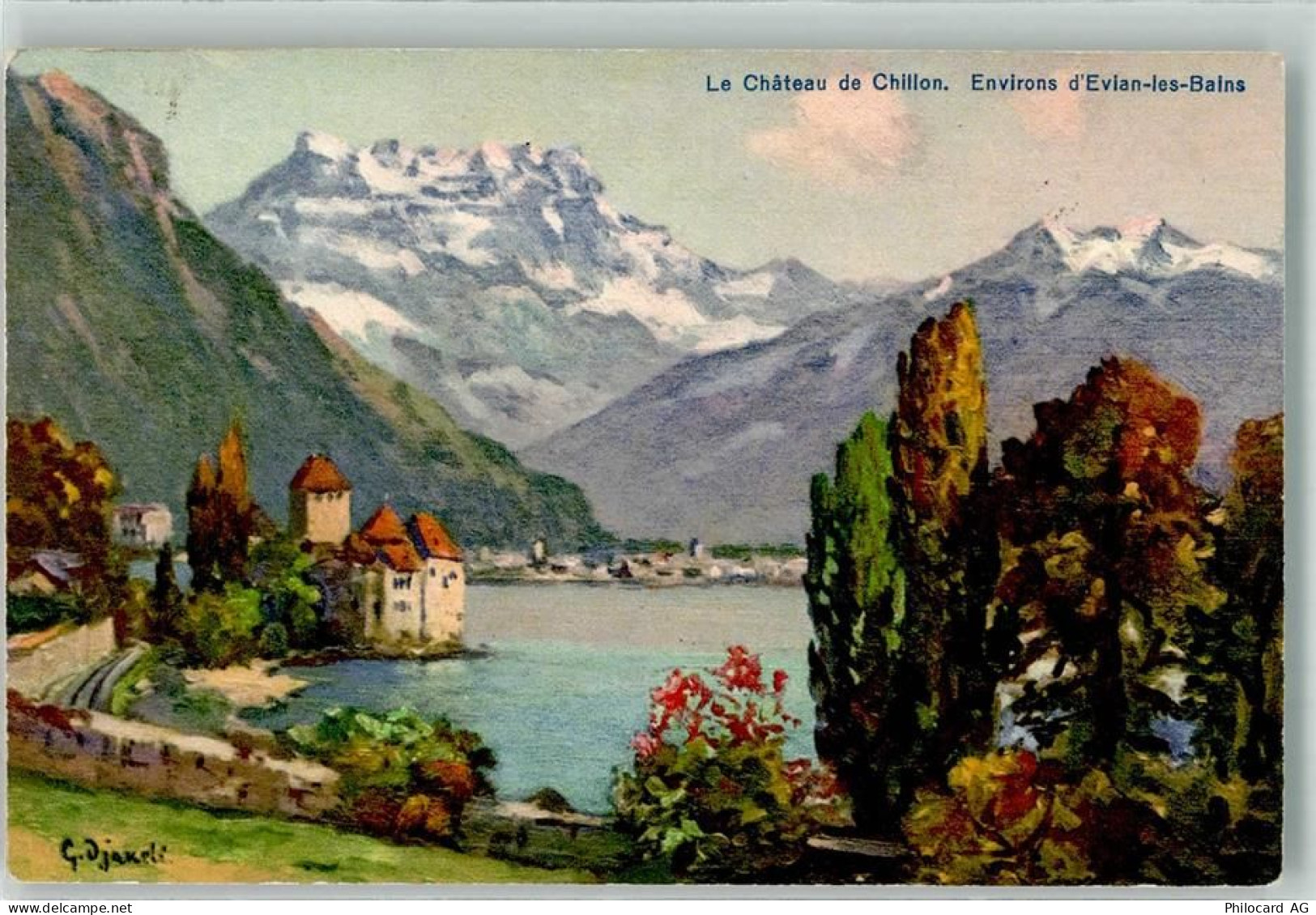 Chillon Chateau Künstlerkarte sign. Djakels Umgebung von Evian-les Bains... - 39700074