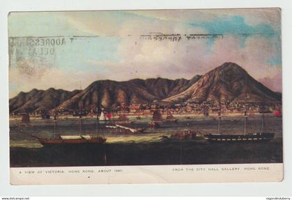 CPA - CHINE - HONG-KONG - a view of victoria HONG-KONG about 1860 - PENINSULA HOTEL Hong-Kong voy en 1959 ou 1969