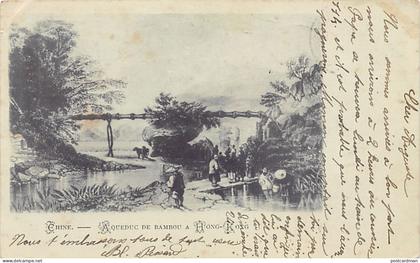 China - HONG-KONG - Bamboo aqueduct - Publ. unknown