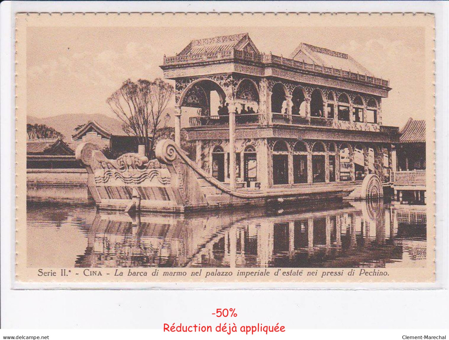 CHINE: serie II cina, la barca di marmo nel palazzo imperiale d'estate nei pressi di pechino - Très bon état