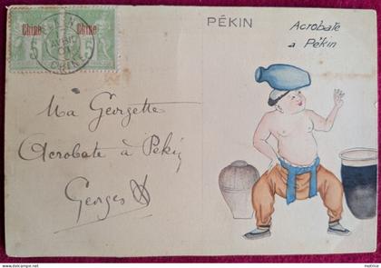 CHINE PEKIN - Métier Acrobate à Pekin en 1901, carte peinte à la main
