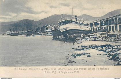 HONGKONG THE CANTON STEAMER TAK HING IYING ASHORE TYPHOON 1906 BOAT SHIP HONG-KONG CHINA CINA CHINE