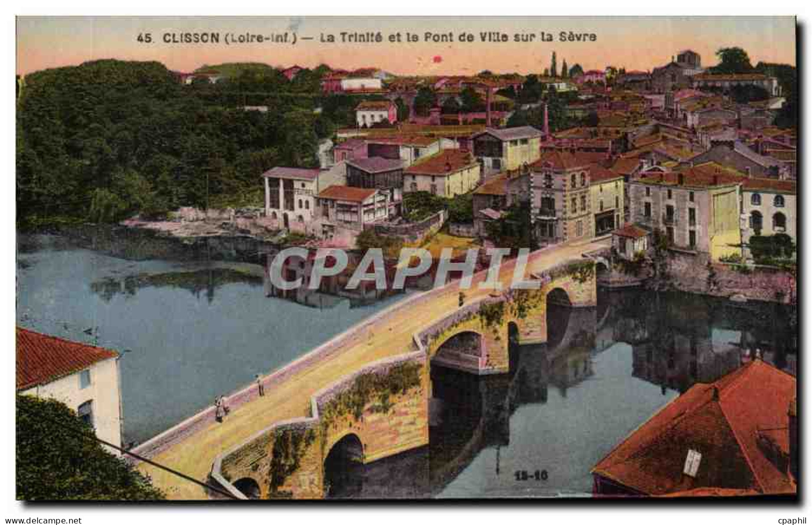 Clisson CPA La Trinite et le pont de ville sur la Sevre