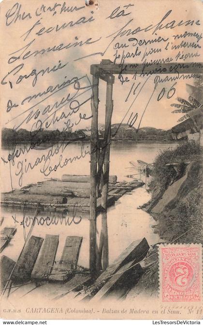 COLOMBIE - Cartagena - Balzas de Madera en el Sinu - Littoral - 1906 - CPA