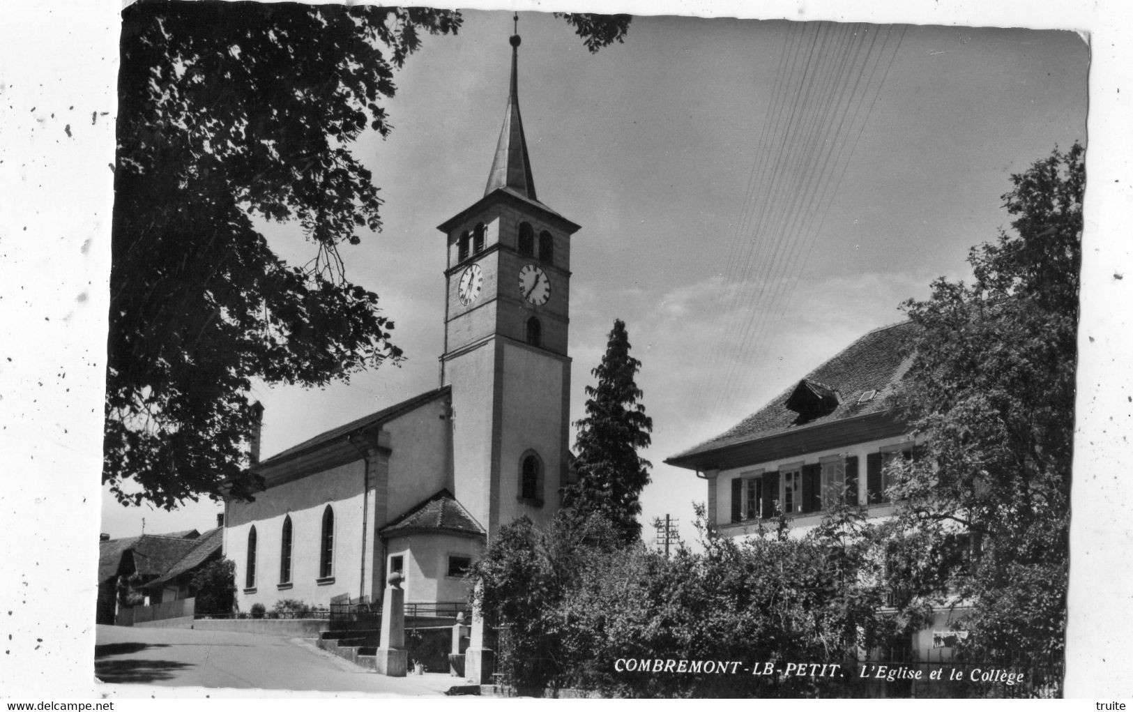 COMBREMONT-LE-PETIT L'EGLISE ET LE COLLEGE