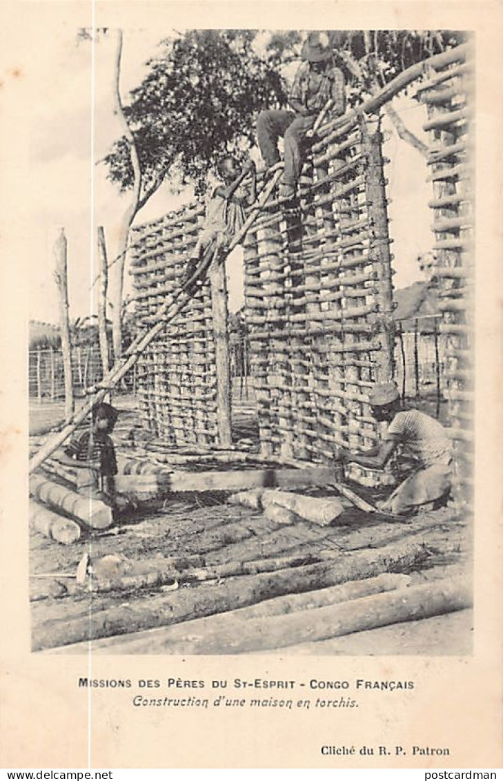 Congo Brazzaville - Construction d'une maison en torchis - Ed. Missions des Pères du Saint-Esprit - Congo français - Cli