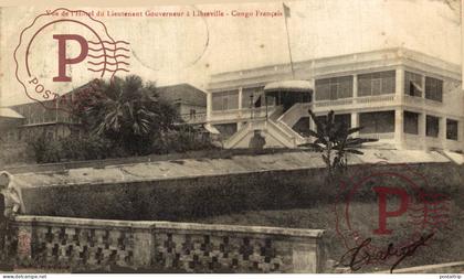 CONGO. VUE DE L'HOTEL DU LIEUTENANT GOUVERNEUR A LIBREVILLE - CONGO FRANCAIS