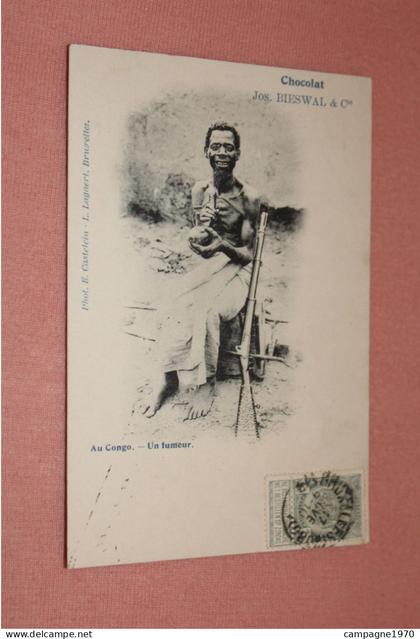 CPA - CONGO BELGE - UN FUMEUR ( CARTE CHOCOLAT BIESWAL )