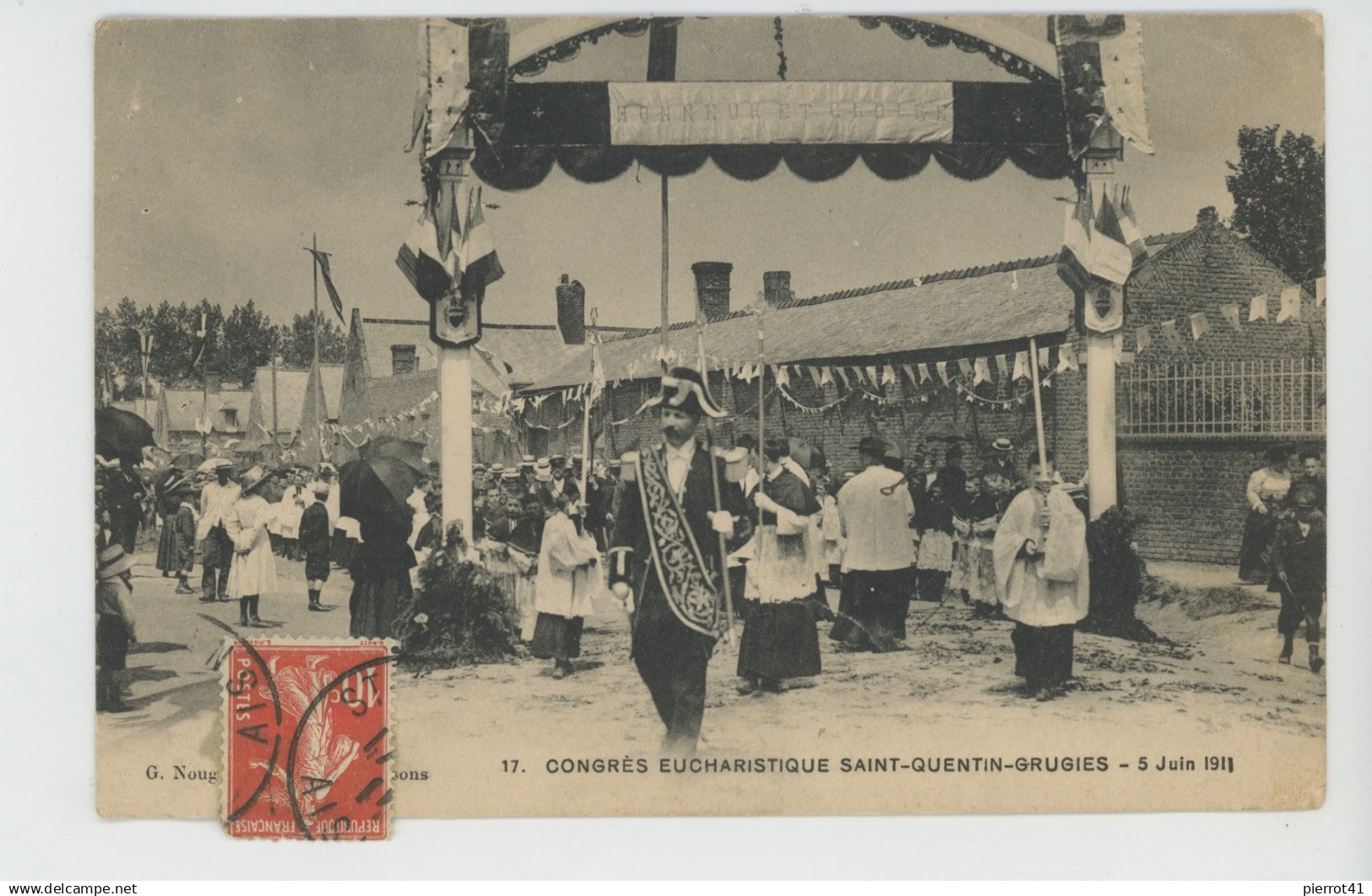CONGRÈS EUCHARISTIQUE SAINT QUENTIN - GRUGIES - 5 Juin 1911