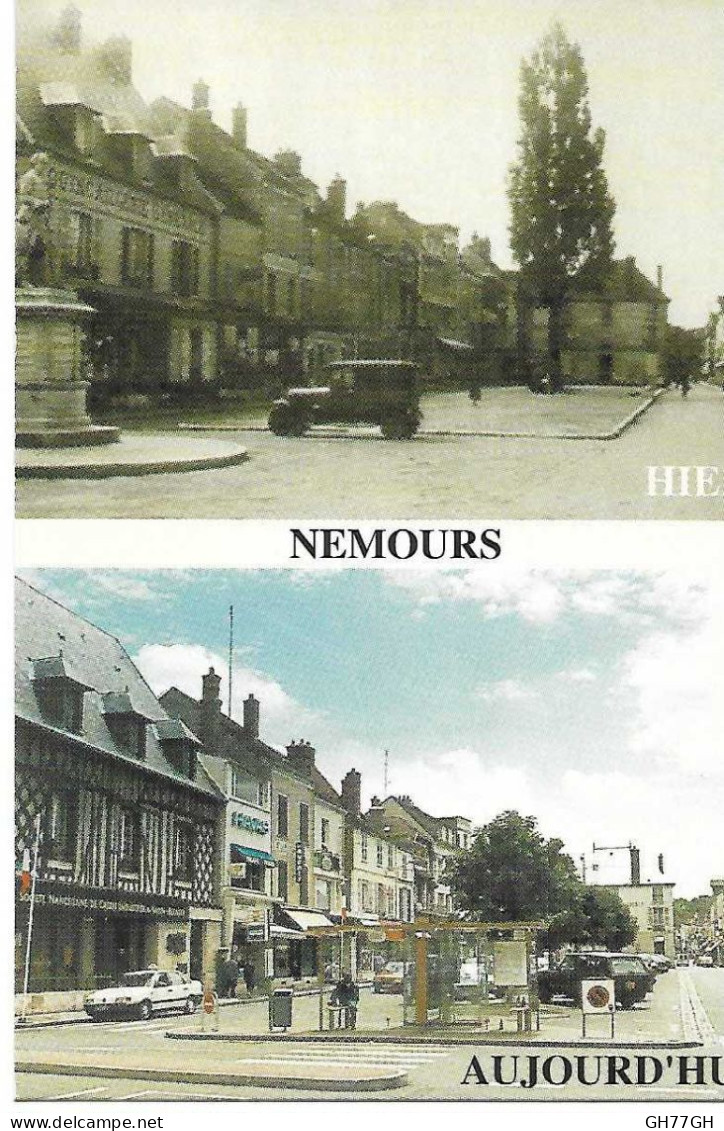 CP NEMOURS HIER AUJOURD'HUI -non circulée