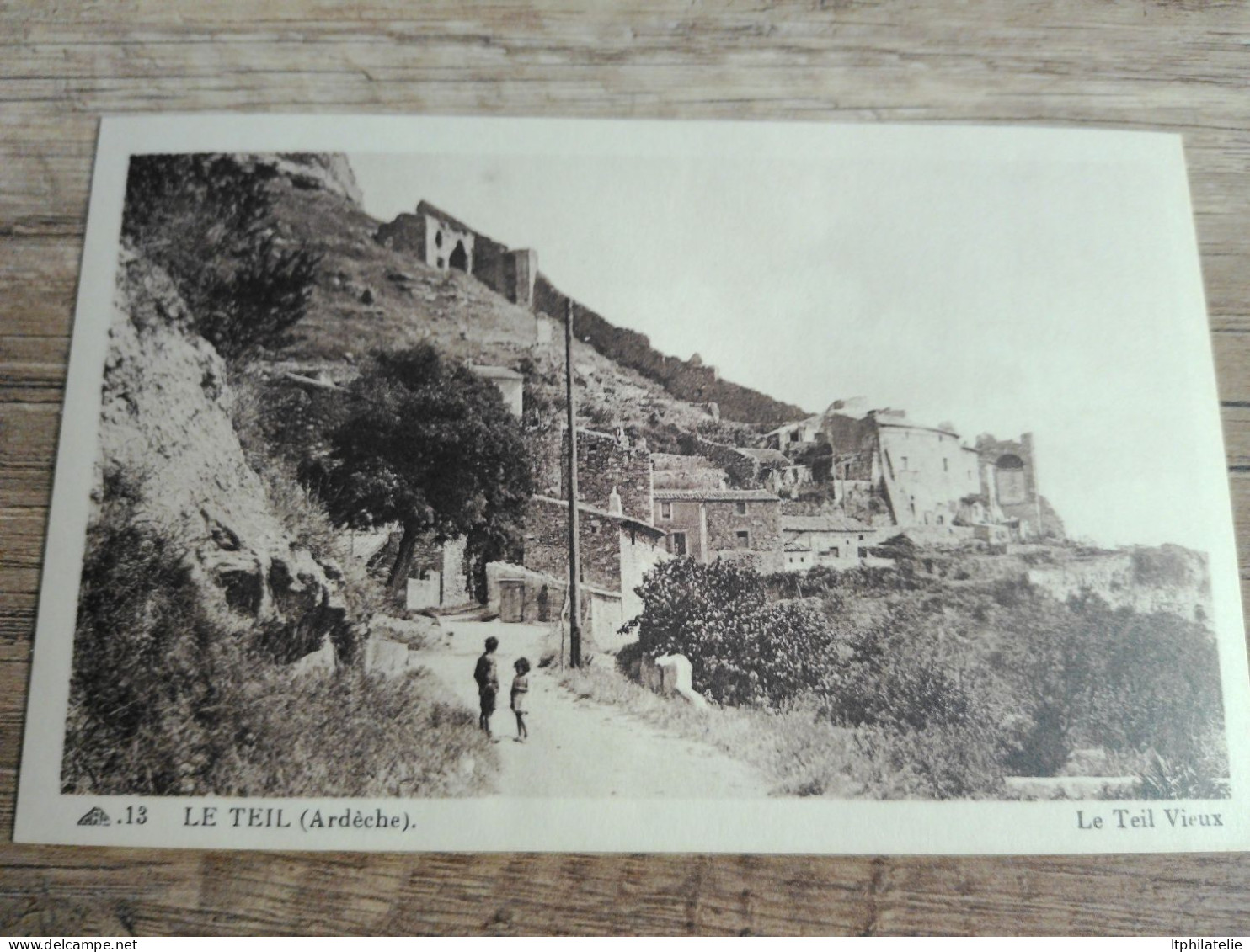 CPA-  07  Le teil    " Le teil vieux"  (surplombant la ville)