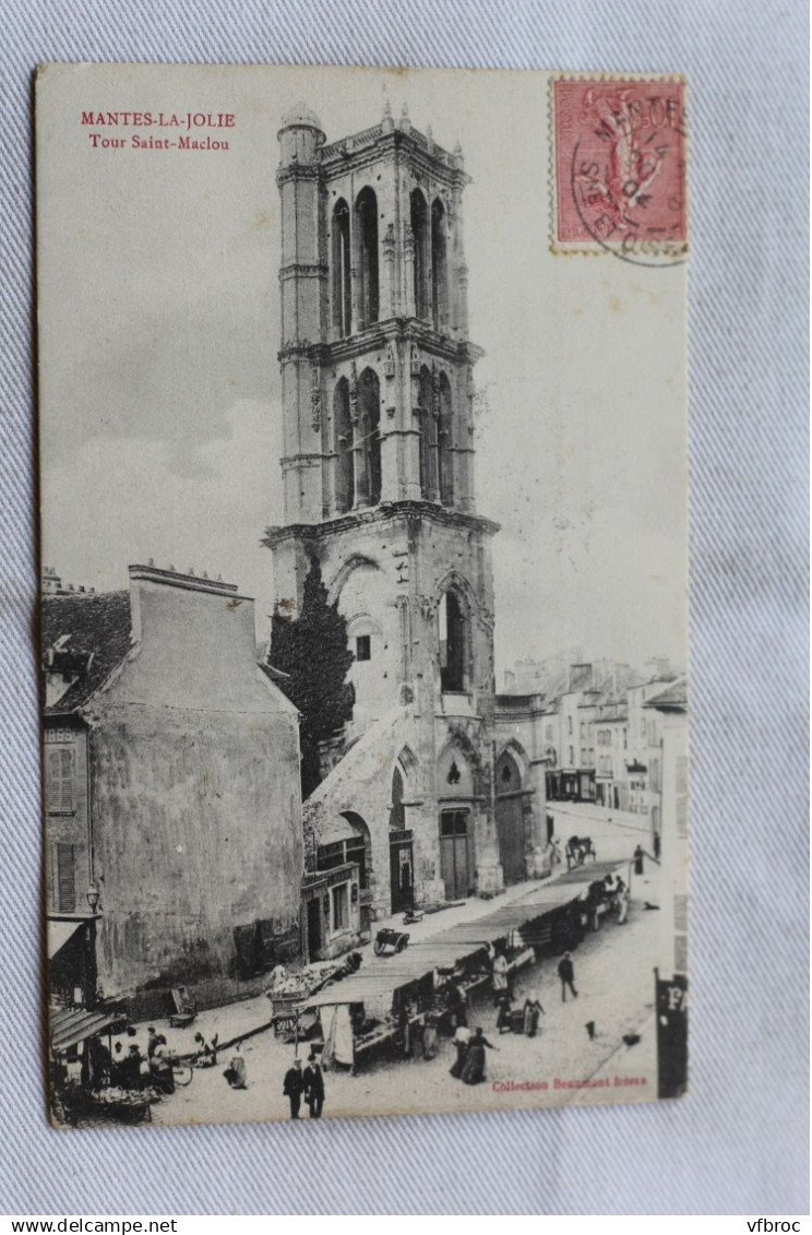 Cpa 1904, Mantes la Jolie, tour saint Maclou, Yvelines 78