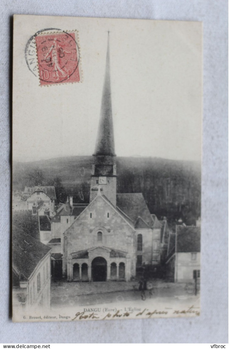 Cpa 1906, Dangu, l'église, Eure 27