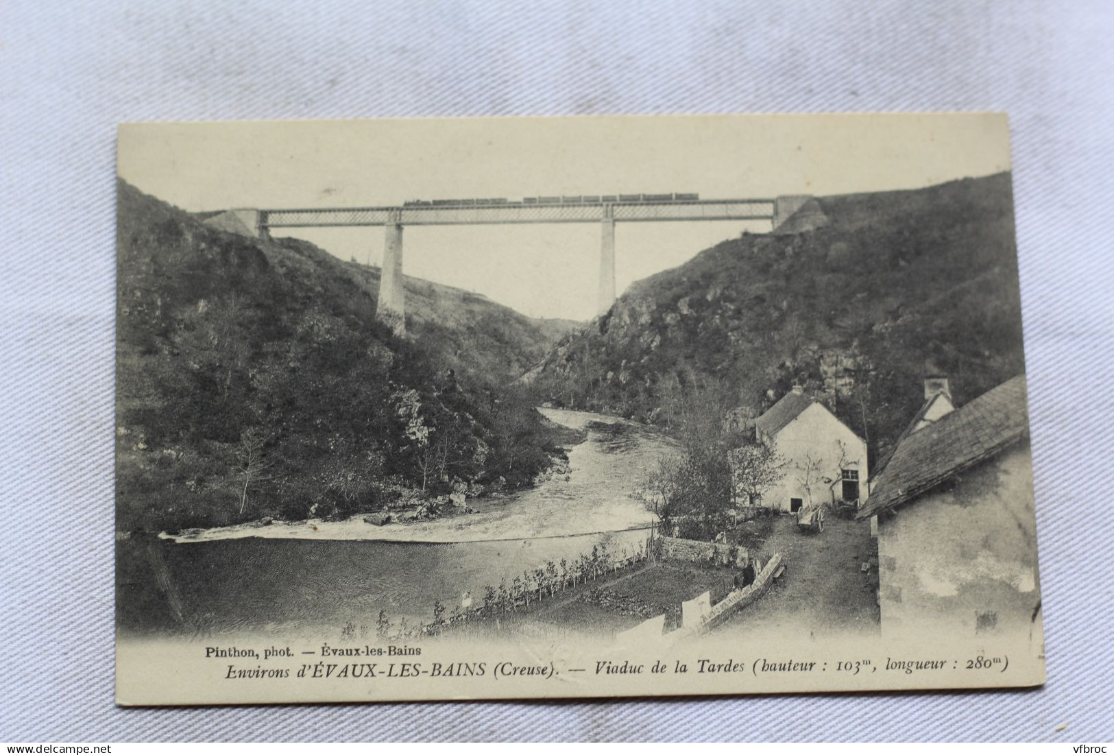 Cpa 1909, Evaux les Bains, viaduc de la Tardes, Creuse 23