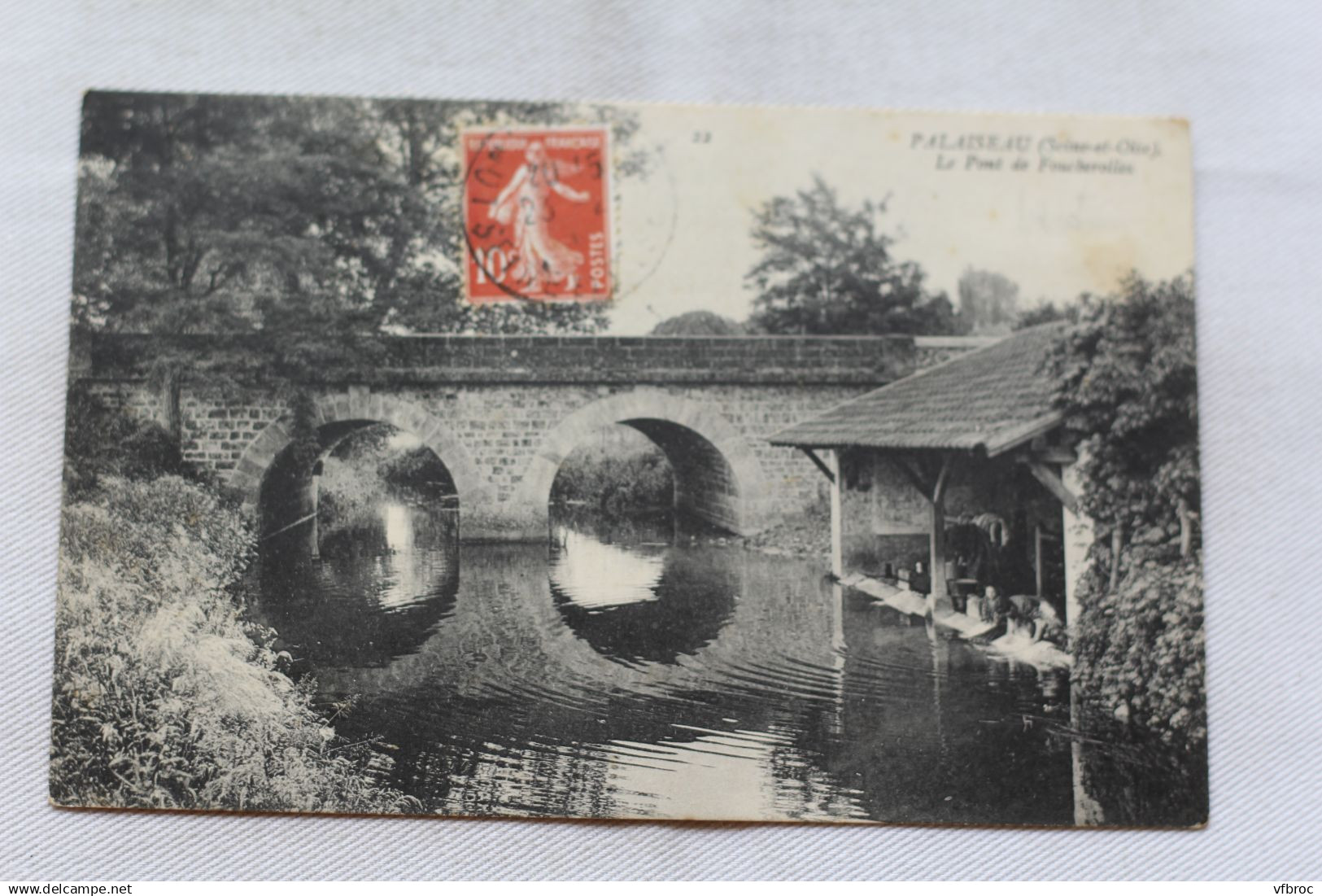 Cpa 1910, Palaiseau, le pont de Foucherolles, lavoir, Essonne 91