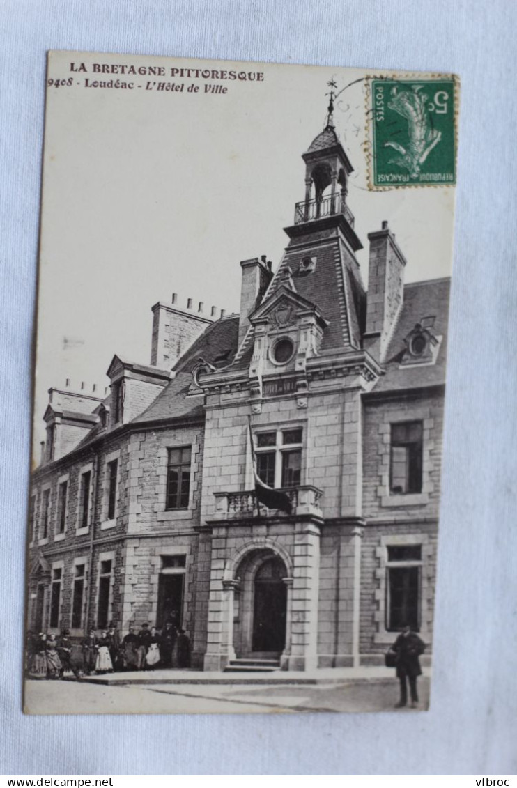 Cpa 1911, Loudéac, l'hôtel de ville, Cotes d'Armor 22