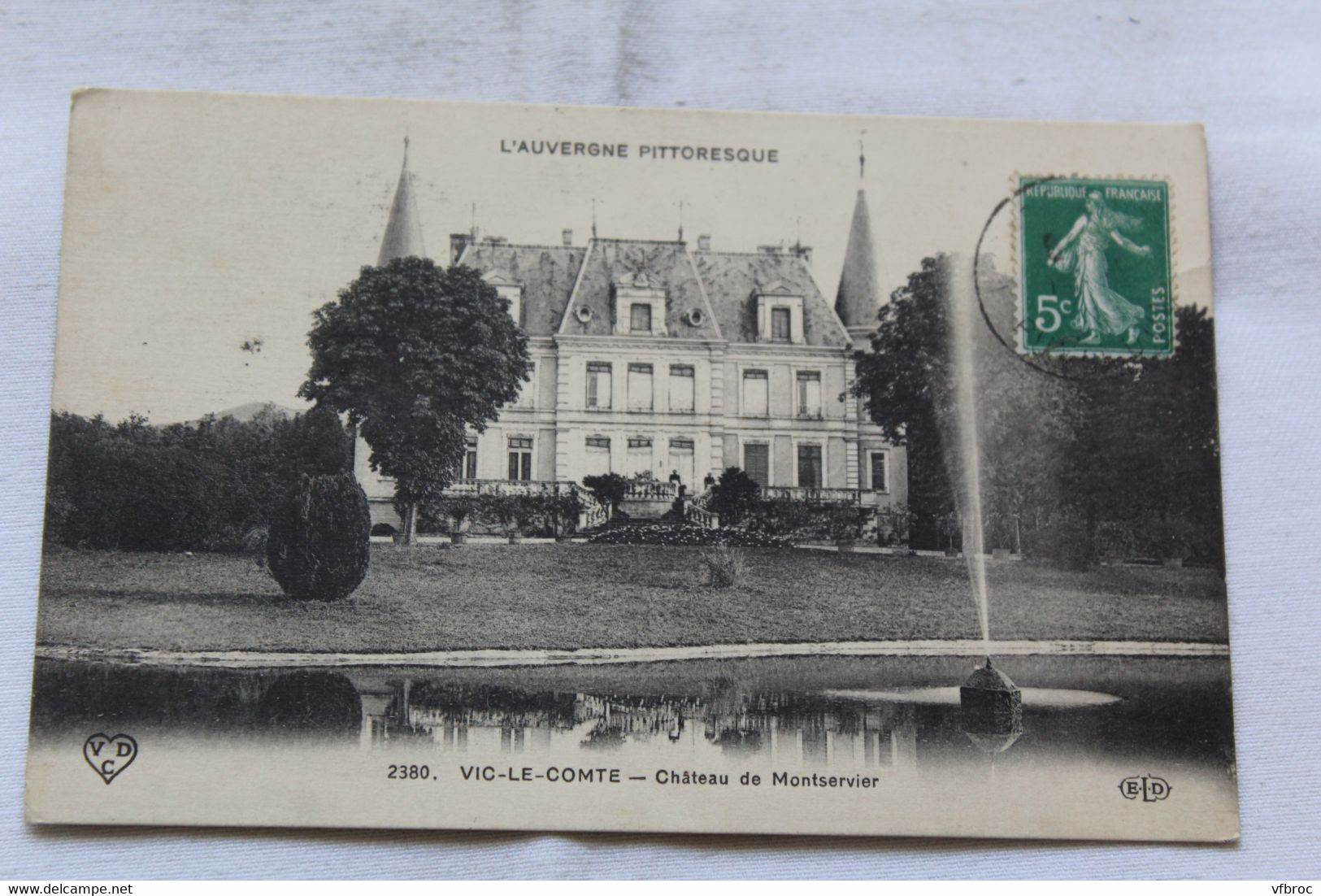 Cpa 1913, Vic le Comte, château de Montservier, Puy de Dôme 63