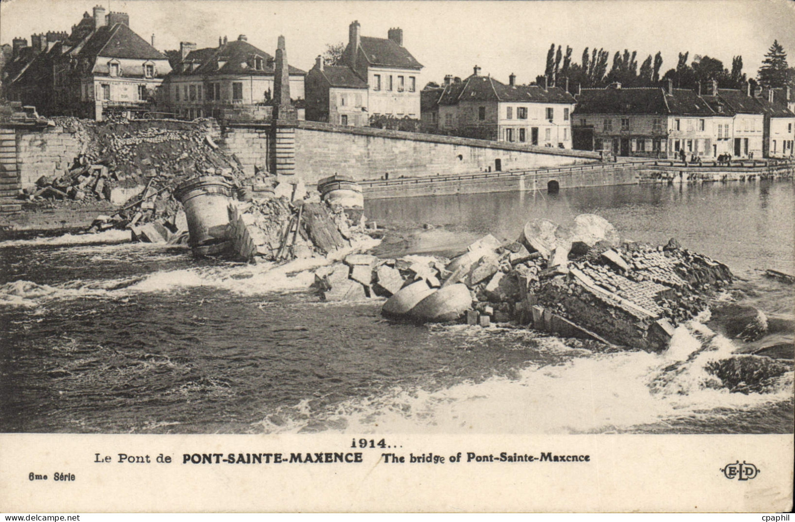 CPA 1914 Le Pont de Pont Sainte Maxence