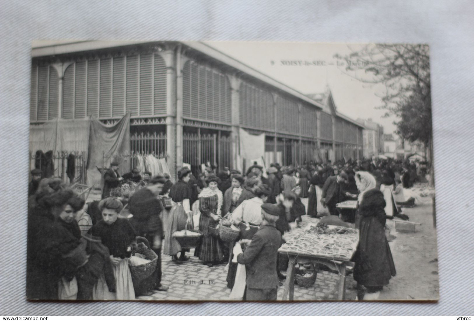 Cpa 1915, Noisy le Sec, le marché, Seine saint Denis 93