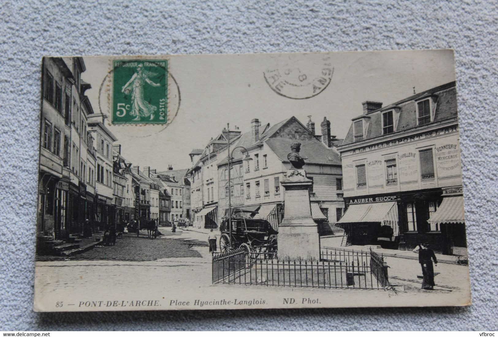Cpa 1916, Pont de l'Arche, place Hyacinthe Langlois, Eure 27