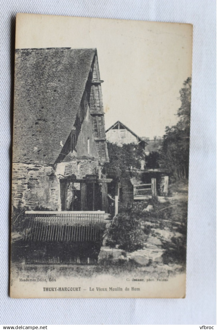 Cpa 1927, Thury Harcourt, le vieux moulin du Hom, Calvados 14