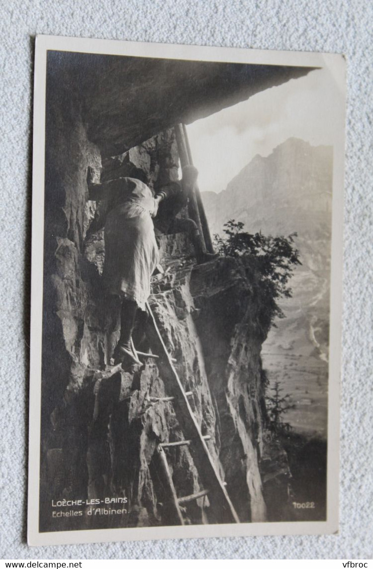 Cpa 1928, Loèche les bains, échelles d'Albinen, Suisse