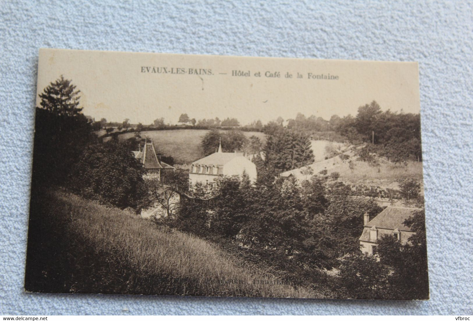 Cpa 1932, Evaux les bains, hôtel et café de la Fontaine, Creuse 23