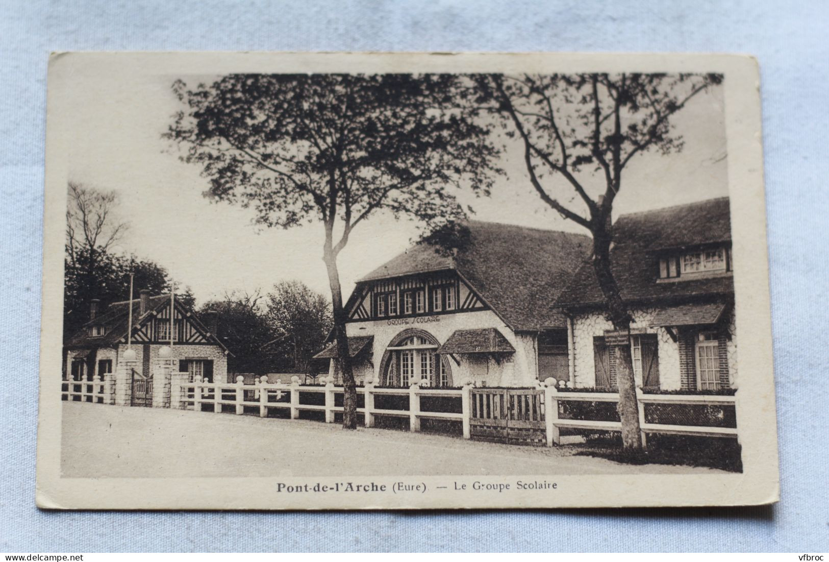 Cpa 1940, Pont de l'Arche, le groupe scolaire, Eure 27