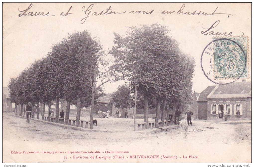 CPA 60 @ BEUVRAIGNES près LASSIGNY @ La Place en 1905