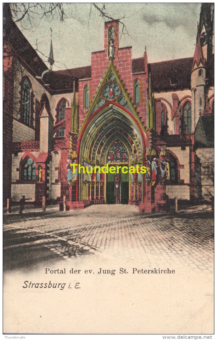 CPA 67 PORTAL DER EV JUNG ST PETERSKIRCHE STRASSBURG STRASBOURG