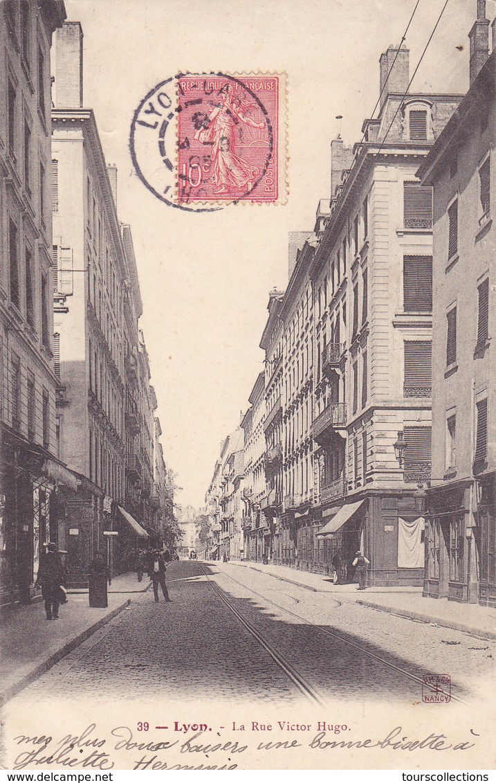 CPA 69 @ LYON 2° - La Rue Victor Hugo en 1905