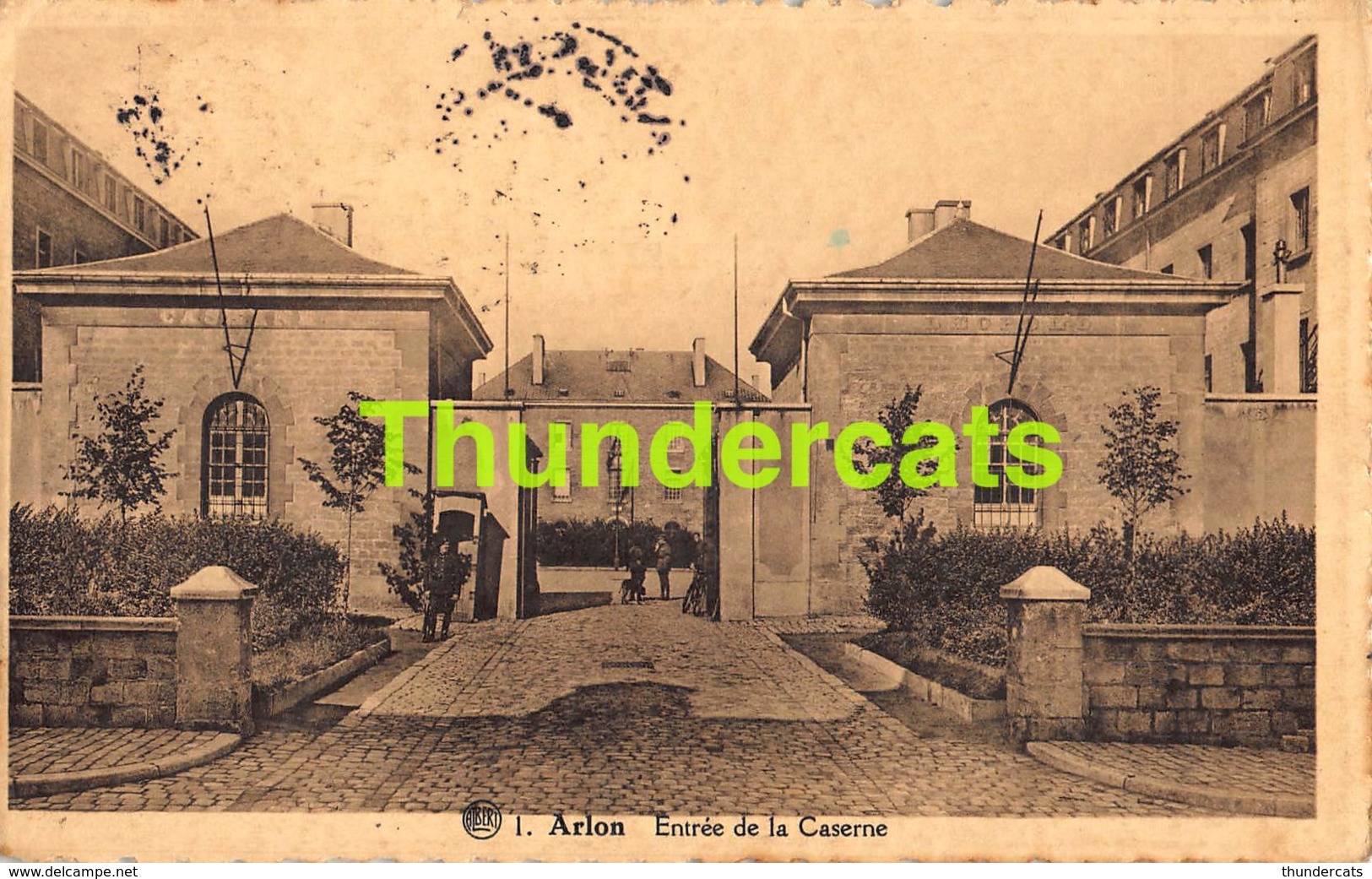 CPA AARLEN ARLON ENTREE DE LA CASERNE