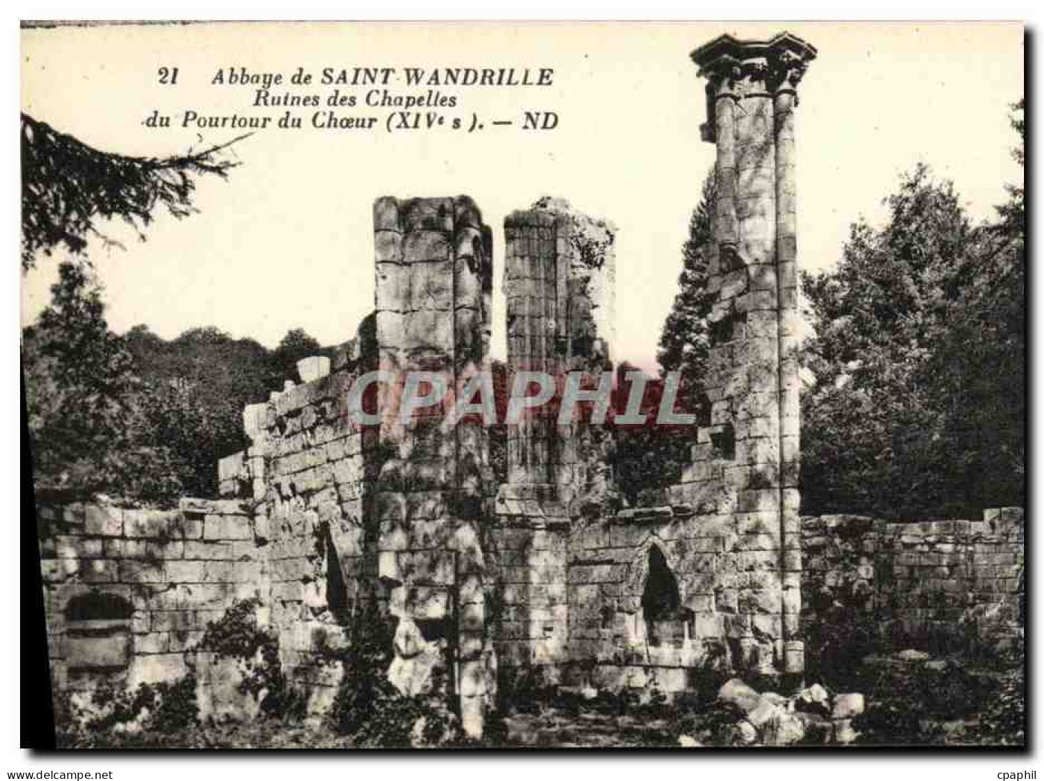 CPA Abbaye de Saint Wandrille Ruines des Chapelles du pourtour du choeur