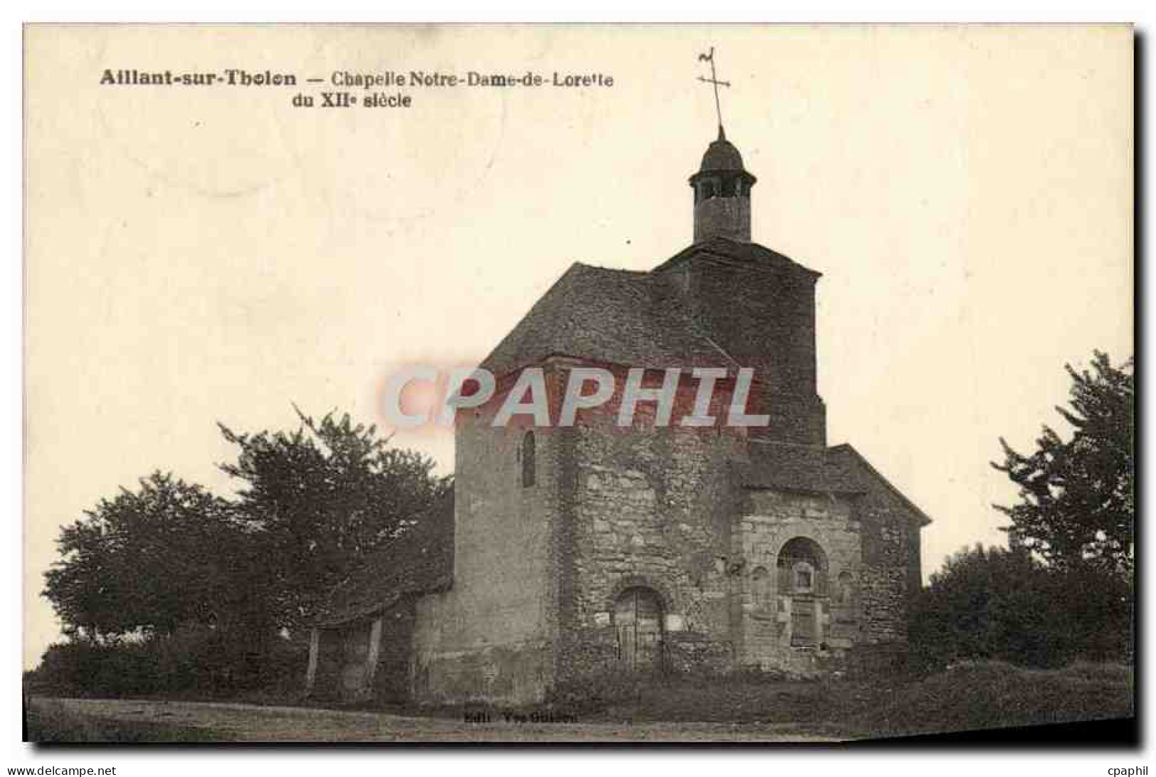 CPA Aillant Sur Tholon Chapelle Notre Dame de Lorette