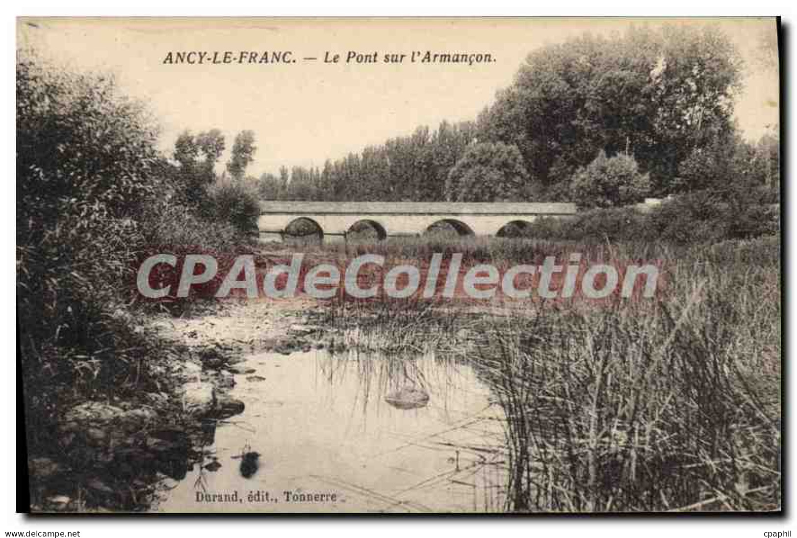 CPA Ancy Le Franc Le Pont Sur I'Armançon