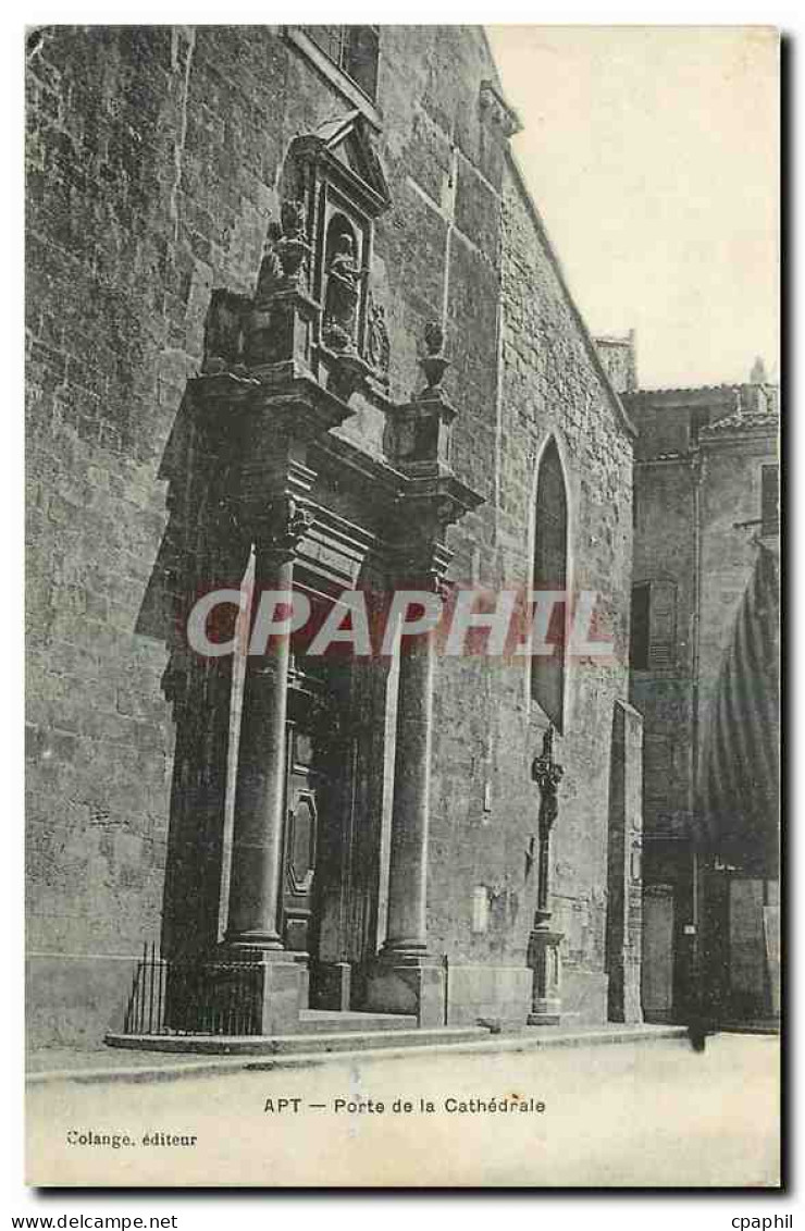 CPA Apt Porte de la Cathedrale