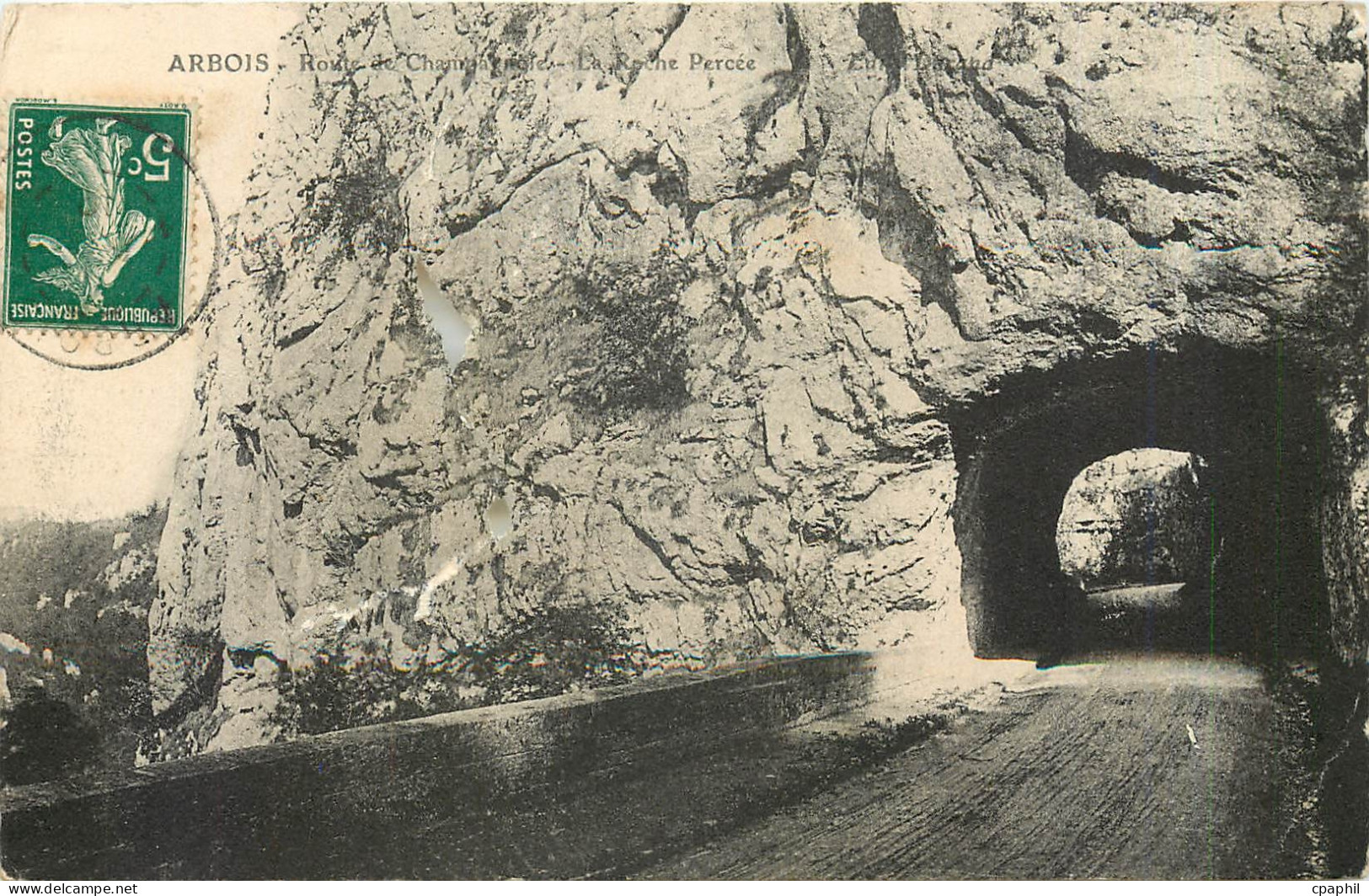 CPA Arbois La Roche Percee