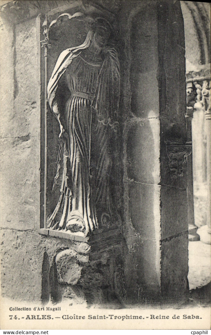 CPA Arles Cloitre Saint Trophime Reine de Saba
