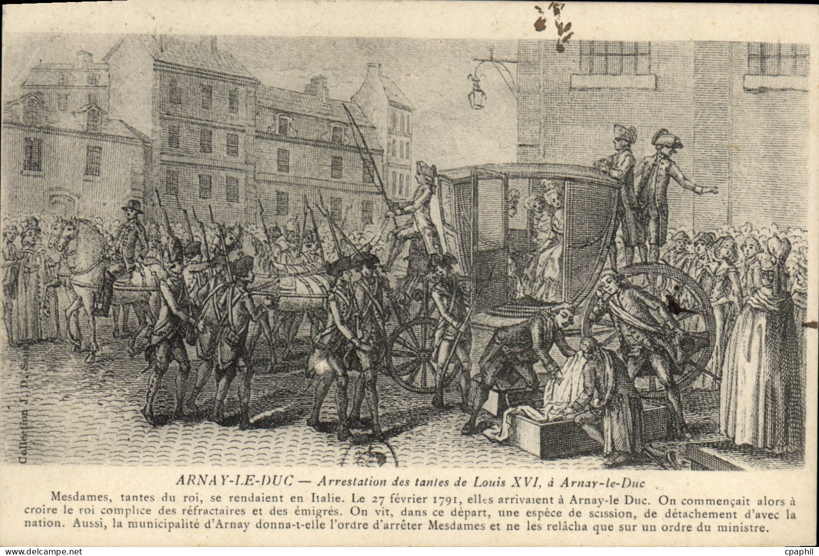 CPA ARNAY-LE-DUC arrestation des tantes de Louis XVI